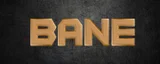 BANE