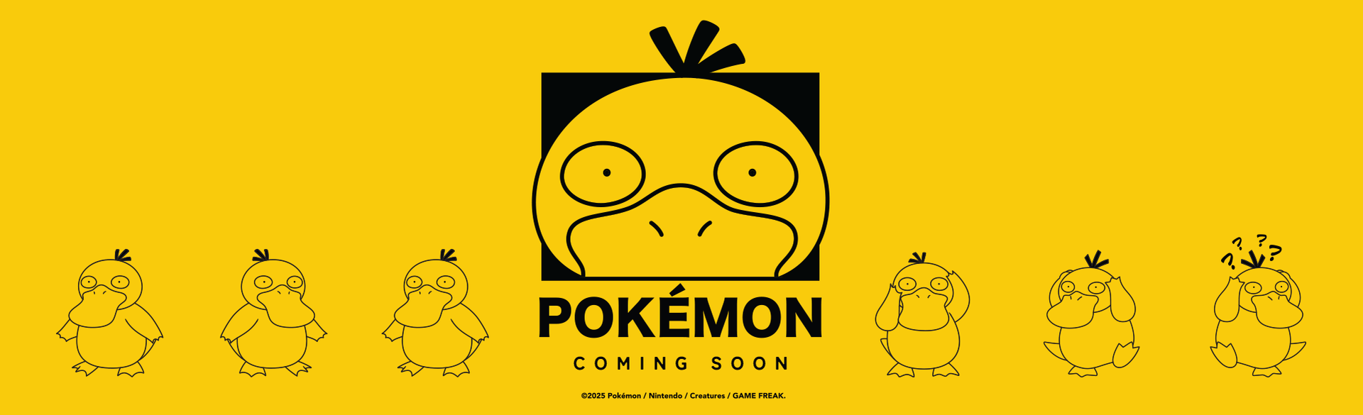 PSYDUCK PRE AWARENESS MAIN BANNER