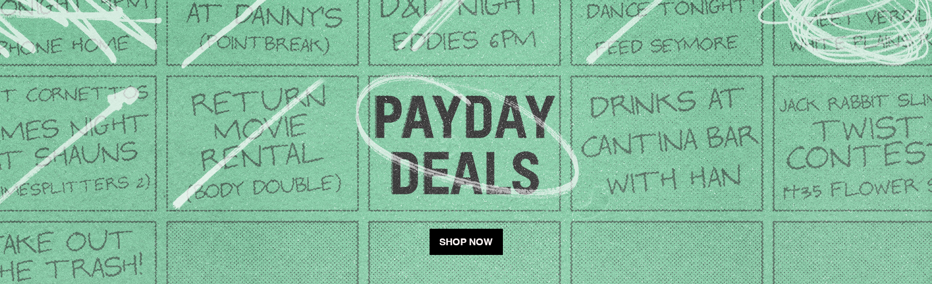 PAY DAY DEALS